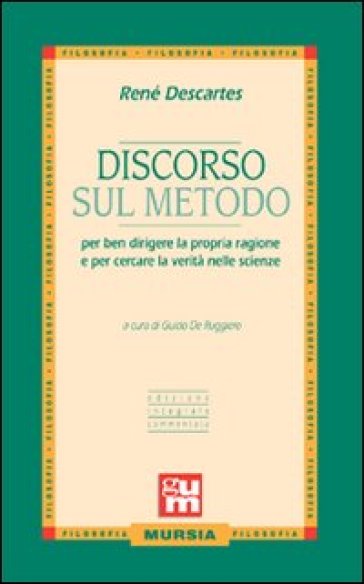 Discorso sul metodo - Renato Cartesio