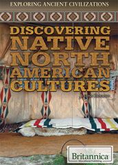 Discovering Native North American Cultures