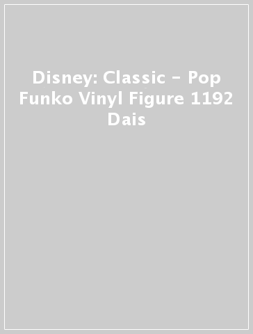 Disney: Classic - Pop Funko Vinyl Figure 1192 Dais