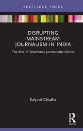 Disrupting Mainstream Journalism in India