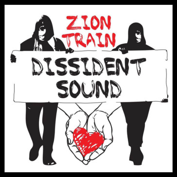 Dissident sound - Zion Train