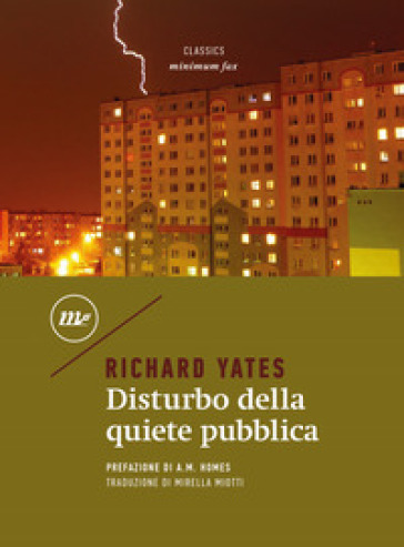 Disturbo della quiete pubblica - Richard Yates