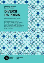 Diversi da prima