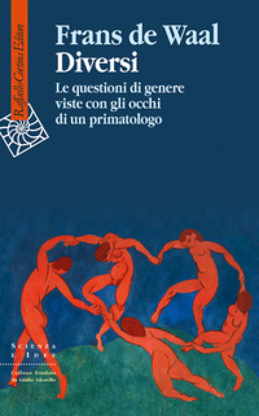 Diversi. Le questioni di genere viste con gli occhi di un primatologo - Frans B.M. De Waal