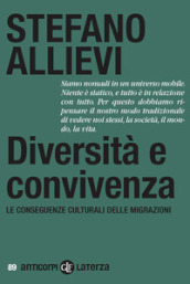 Diversità e convivenza. Le conseguenze culturali delle migrazioni