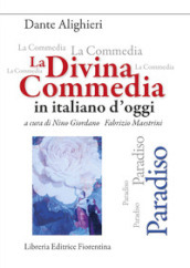 La Divina Commedia in italiano d oggi. Paradiso