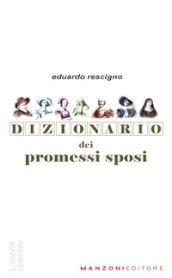 Dizionario dei Promessi Sposi