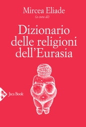 Dizionario delle religioni dell Eurasia