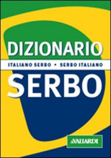 Dizionario serbo. Italiano-serbo. Serbo-italiano - Zoran Milinkovic