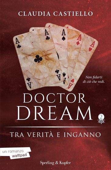 Doctor Dream vol 2 - Tra verità e inganno - Claudia Castiello