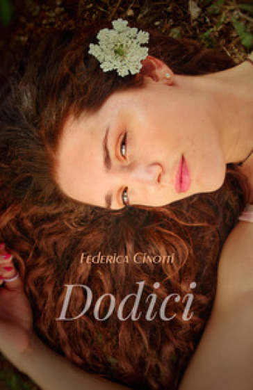 Dodici - Federica Cinotti