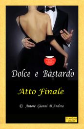 Dolce e Bastardo