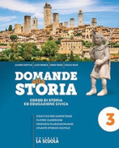 Domande alla storia. Con Uomini, tecniche, economie e Cittadini ora. Per il triennio degli Ist. tecnici tecnologici. Con e-book. Con espansione online. Vol. 3: Dal Mille al Seicento