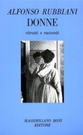 Donne. Ritratti e racconti