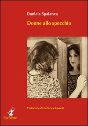 Donne allo specchio - Daniela Spalanca