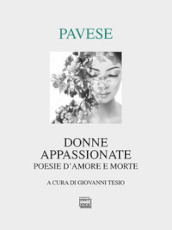 Donne appassionate. Poesie d amore e morte