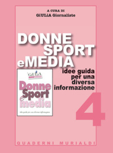 Donne sport e media. Idee guida per una diversa informazione