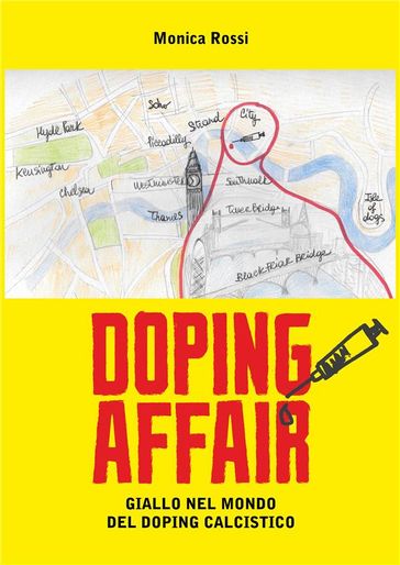 Doping affair - giallo nel mondo del doping calcistico - Monica Rossi