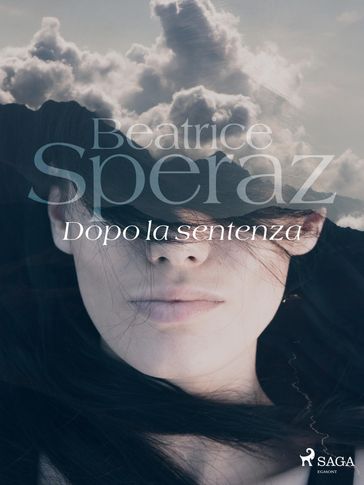 Dopo la sentenza - Beatrice Speraz