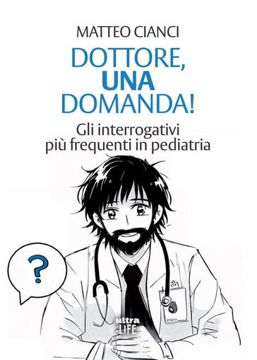 Dottore, una domanda! - Matteo Cianci