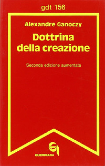 Dottrina della creazione - Alexandre Ganoczy