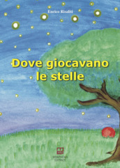 Dove giocavano le stelle