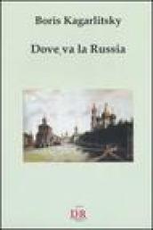 Dove va la Russia