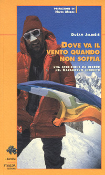 Dove va il vento quando non soffia - Dusan Jelincic