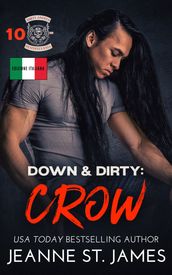 Down & Dirty: Crow