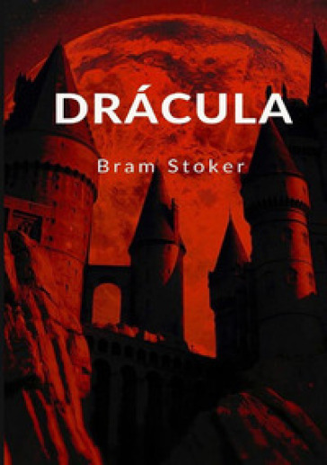 Dracula. Ediz. portoghese - Bram Stoker