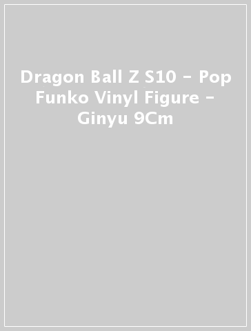 Dragon Ball Z S10 - Pop Funko Vinyl Figure - Ginyu 9Cm