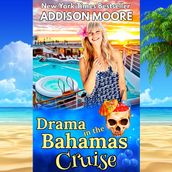 Drama in the Bahamas Cruise