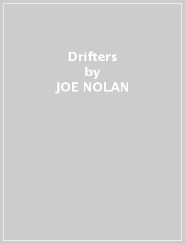 Drifters - JOE NOLAN