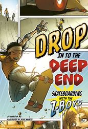 Drop In To the Deep End