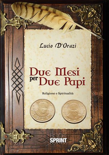 Due mesi per due papi - Lucio D