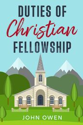 Duties of Christian Fellowship