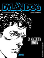 Dylan Dog. La macchina umana