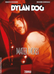 Dylan Dog. Mater Morbi