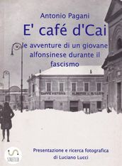 E cafè d Cai