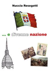 ...E divenne nazione