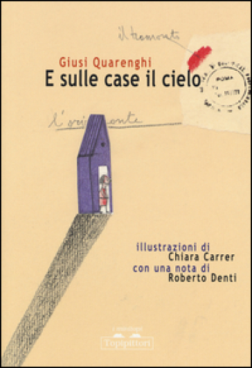 E sulle case il cielo - Giusi Quarenghi