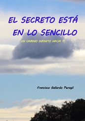 EL SECRETO ESTÁ EN LO SENCILLO