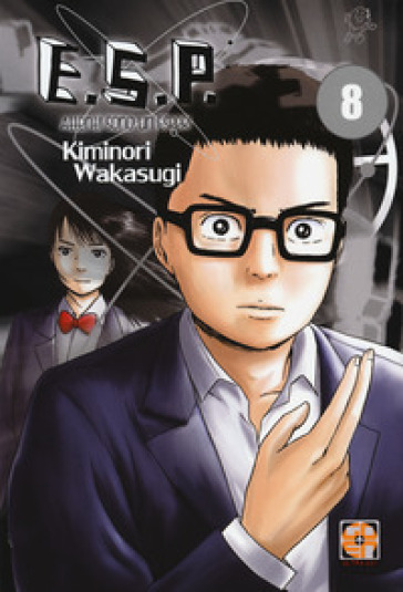 E.S.P. attenti! Sono un esper!. Vol. 8 - Kiminori Wakasugi