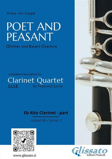 (Eb Alto Clarinet part instead Bb 3) Poet and Peasant overture for Clarinet Quartet - Franz von Suppé - a cura di Francesco Leone