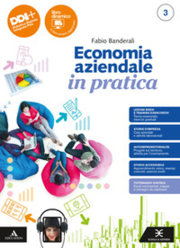 Economia aziendale in pratica. Con Piano dei conti, Laboratorio di informatica. Per le Scuole superiori. Con e-book. Con espansione online. Vol. 3 - Fabio Banderali