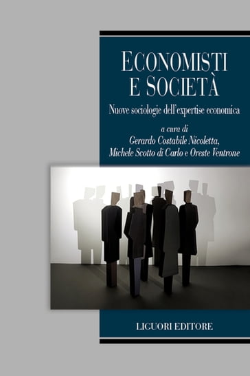 Economisti e Società - Gerardo Costabile Nicoletta - Michele Scotto di Carlo - Oreste Ventrone