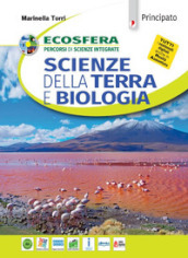 Ecosfera. Scienze della terra e biologia. Percorsi di scienze integrate. Per le Scuole superiori. Con e-book. Con espansione online