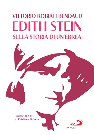 Edith Stein - Vittorio Robiati Bendaud