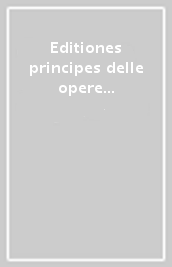 Editiones principes delle opere dei padri greci e latini