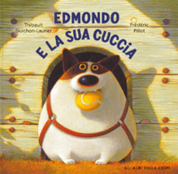 Edmondo e la sua cuccia - Thibault Guichon-Laurier